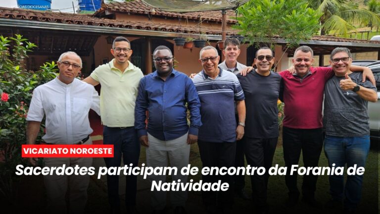 Sacerdotes participam de encontro da Forania de Natividade