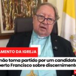 “A Igreja não toma partido por um candidato”, afirma Dom Roberto Francisco sobre discernimento político